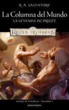 La Columna del Mundo (Sendas de tinieblas 2) R.A. Salvatore