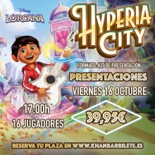 Presentaci�n Lorcana Hyperia City (Viernes 16/10, 17:00 h.)