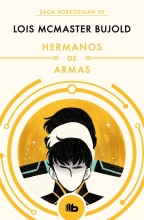 SAGA VORKOSIGAN 08 HERMANOS DE ARMAS