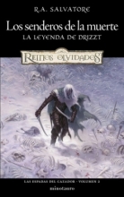 Los senderos de la muerte (Las espadas del cazador 2) R.A. Salvatore