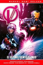 LOS VENGADORES DE JONATHAN HICKMAN 2. EL ULTIMO EVENTO BLANCO